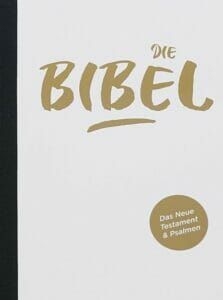 Neues Testament (2. Teil der Bibel) und die Psalmen (Goldausgabe)
