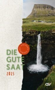 Tageskalender "Die gute Saat 2025" (Buchkalender, Paperback)
